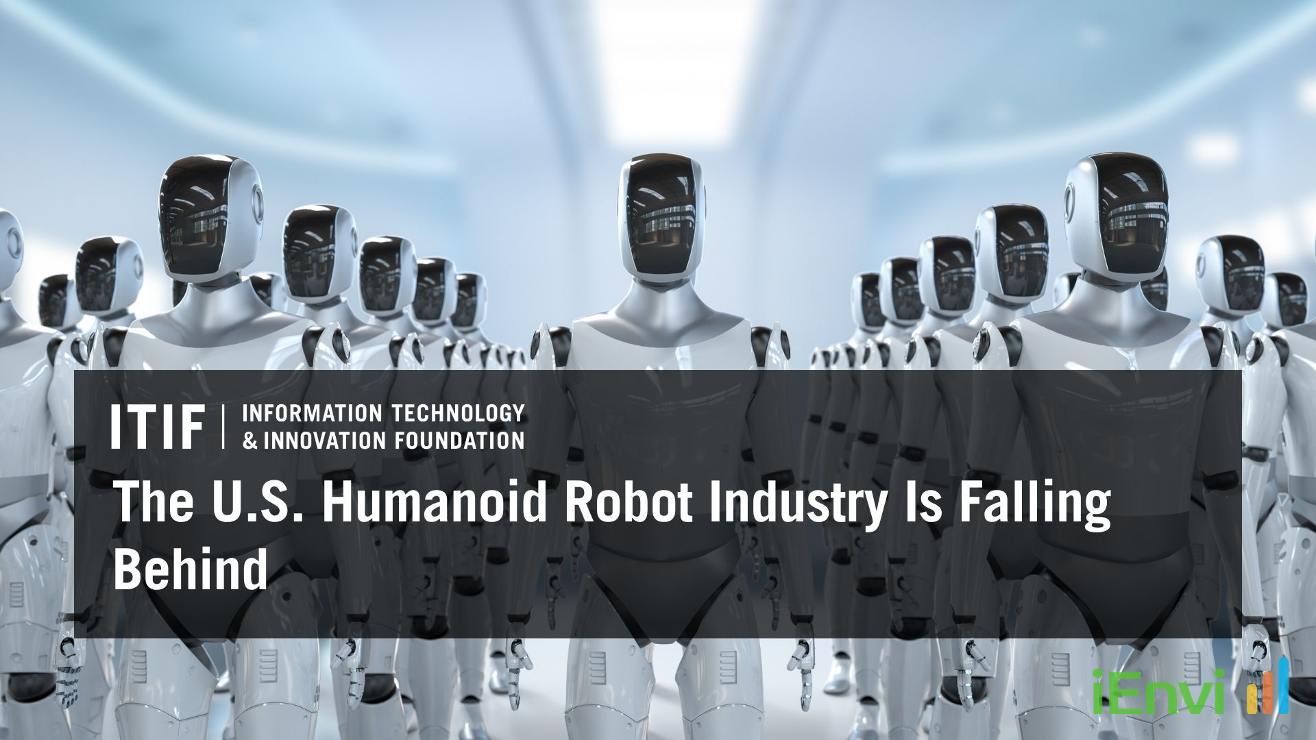 ITIF report warns US humanoid robotics industry is falling behind China