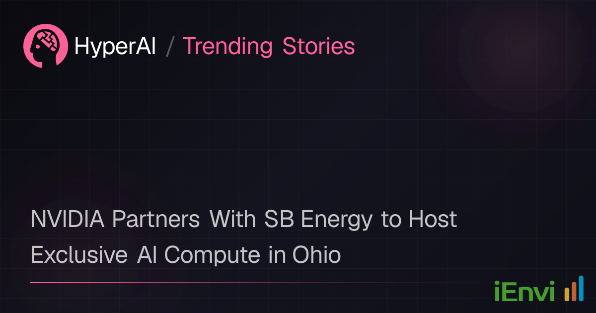 NVIDIA invests $1.5B in SB Energy to secure 8 IT-GW Ohio megacampus for OpenAI